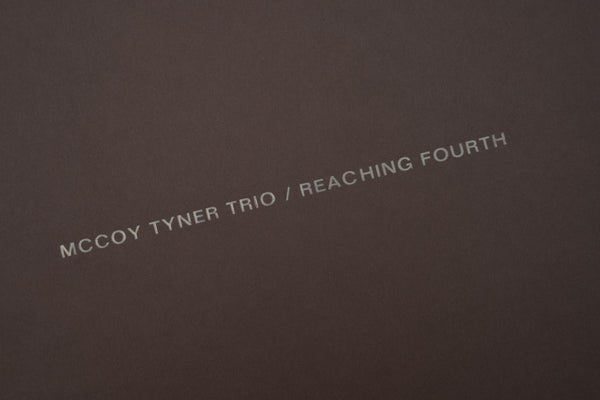 Archival Tape Edition No. 31 § McCoy Tyner Trio: Reaching Fourth