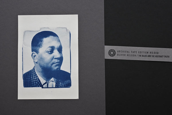 Archival Tape Edition No. 8 § Oliver Nelson / The Blues And The Abstract Truth